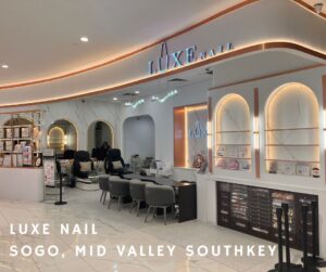 Nail Spa Mid Valley Southkey
