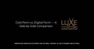 Cold Perm vs. Digital Perm