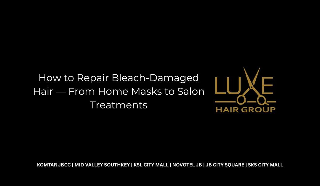 How to Repair Bleach-Damaged Hair — From Home Masks to Salon Treatments