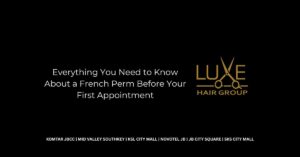 Everything You Need to Know About a French Perm Before Your First Appointment